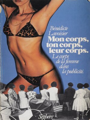 cover image of Mon corps, ton corps, leur corps